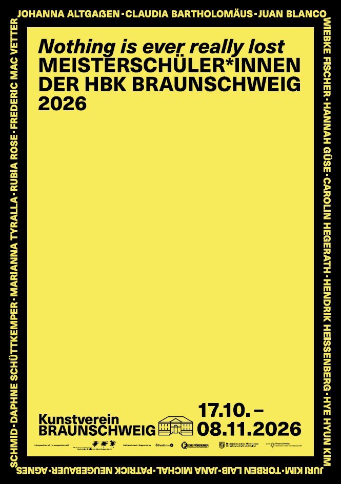 Meisterschüler*innen der HBK Braunschweig 2026